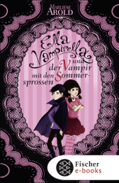 Buchcover von Ella Vampirella und der Vampir mit den Sommersprossen von Marliese Arold