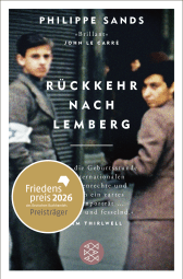 Buchcover von Rückkehr nach Lemberg: Über die Ursprünge von Genozid und Verbrechen gegen die Menschlichkeit von Philippe Sands