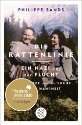 Buchcover von Die Rattenlinie – ein Nazi auf der Flucht: Lügen, Liebe und die Suche nach der Wahrheit von Philippe Sands