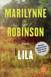 Buchcover von Lila: Roman von Marilynne Robinson
