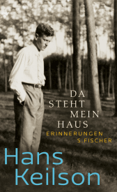 Buchcover von Da steht mein Haus: Erinnerungen von Hans Keilson