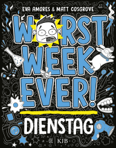 Buchcover von Worst Week Ever  – Dienstag: Band 2 von Matt Cosgrove, Eva Amores