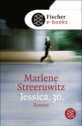 Buchcover von Jessica, 30.: Roman von Marlene Streeruwitz