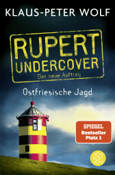 Buchcover von Rupert undercover - Ostfriesische Jagd: Der neue Auftrag. Band 2. Kriminalroman von Klaus-Peter Wolf