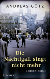 Buchcover von Die Nachtigall singt nicht mehr: Kriminalroman von Andreas Götz