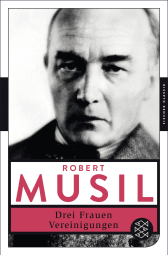 Buchcover von Drei Frauen / Vereinigungen von Robert Musil