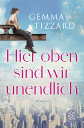 Buchcover von Hier oben sind wir unendlich von Gemma Tizzard