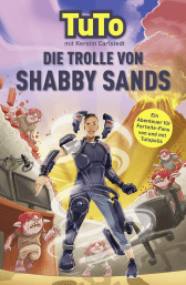 Buchcover von Die Trolle von Shabby Sands von Tutopolis, Kerstin Carlstedt