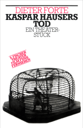 Buchcover von Kaspar Hausers Tod von Dieter Forte