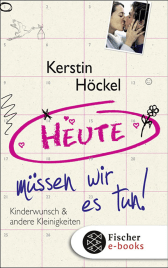 Heute müssen wir es tun