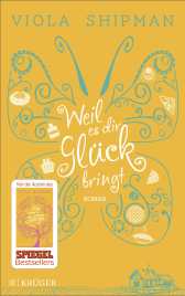 Buchcover von Weil es dir Glück bringt von Viola Shipman