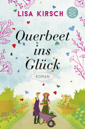 Querbeet ins Glück