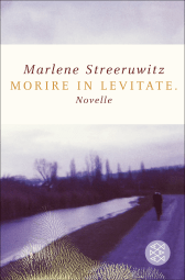 Buchcover von morire in levitate.: Novelle von Marlene Streeruwitz