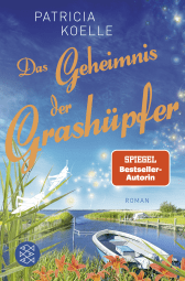 Buchcover von Das Geheimnis der Grashüpfer: Ein Inselgarten-Roman von Patricia Koelle