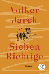 Buchcover von Sieben Richtige: Roman von Volker Jarck