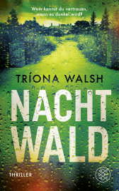 Buchcover von Nachtwald: Thriller von Tríona Walsh