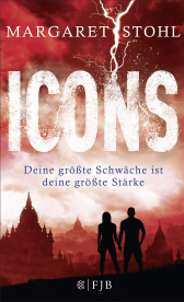 Buchcover von Icons: Deine größte Schwäche ist deine größte Stärke von Margaret Stohl