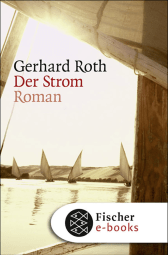 Buchcover von Der Strom: Roman von Gerhard Roth