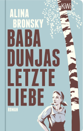 Buchcover von Baba Dunjas letzte Liebe: Roman von Alina Bronsky