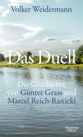 Buchcover von Das Duell: Die Geschichte von Günter Grass und Marcel Reich-Ranicki von Volker Weidermann