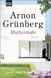 Buchcover von Muttermale: Roman von Arnon Grünberg