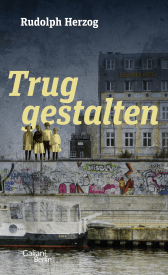Buchcover von Truggestalten von Rudolph Herzog