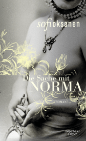 Buchcover von Die Sache mit Norma: Roman von Sofi Oksanen