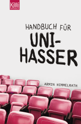 Buchcover von Handbuch für Unihasser von Armin Himmelrath