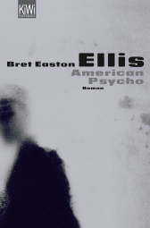 Buchcover von American Psycho: Roman von Bret Easton Ellis