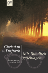 Buchcover von Mit Blindheit geschlagen: Stachelmanns zweiter Fall von Christian von Ditfurth