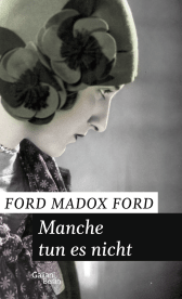 Buchcover von Manche tun es nicht: Band 1 der Tetralogie "Das Ende der Paraden" von Ford Madox Ford