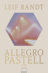 Buchcover von Allegro Pastell: Roman von Leif Randt
