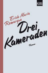 Buchcover von Drei Kameraden: Roman von E.M. Remarque
