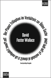 Buchcover von Der Planet Trillaphon im Verhältnis zur Üblen Sache: zweisprachige Ausgabe, Deutsch - Englisch von David Foster Wallace
