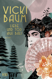 Buchcover von Liebe und Tod auf Bali: Roman von Vicki Baum