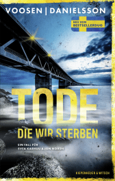 Buchcover von Tode, die wir sterben: Ein Fall für Svea Karhuu und Jon Nordh von Roman Voosen, Kerstin Signe Danielsson