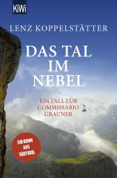 Buchcover von Das Tal im Nebel: Ein Fall für Commissario Grauner von Lenz Koppelstätter