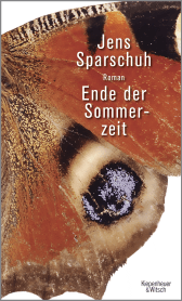 Buchcover von Ende der Sommerzeit: Roman von Jens Sparschuh