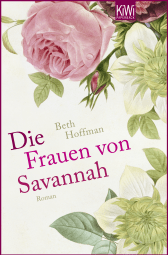 Buchcover von Die Frauen von Savannah: Roman von Beth Hoffman