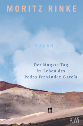 Buchcover von Der längste Tag im Leben des Pedro Fernández García: Roman von Moritz Rinke