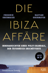 Buchcover von Die Ibiza-Affäre - Filmbuch: Innenansichten eines Polit-Skandals, der Österreich erschütterte von Bastian Obermayer, Frederik Obermaier