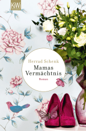 Buchcover von Mamas Vermächtnis: Roman von Herrad Schenk