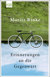 Buchcover von Erinnerungen an die Gegenwart von Moritz Rinke