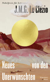 Buchcover von Neues von den Unerwünschten von J. M. G. Le Clézio