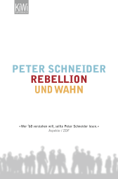 Buchcover von Rebellion und Wahn von Peter Schneider