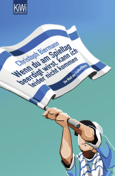 If You’re Buried on a Matchday, I’m Afraid I Can’t Come. The World of Football Fans