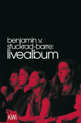 Buchcover von Livealbum von Benjamin von Stuckrad-Barre