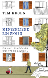 Buchcover von Menschliche Regungen: Ein Haus, elf Menschen und was sie bewegt von Tim Krohn