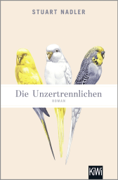 Buchcover von Die Unzertrennlichen: Roman von Stuart Nadler