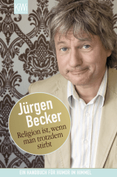 Buchcover von Ja, was glauben Sie denn?: Ein Religions-TÜV von Jürgen Becker